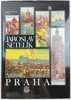 Jaroslav Šetelík: Praha