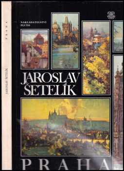 Jaroslav Šetelík: Praha