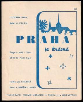 Josef Stelibský: Praha je krásná