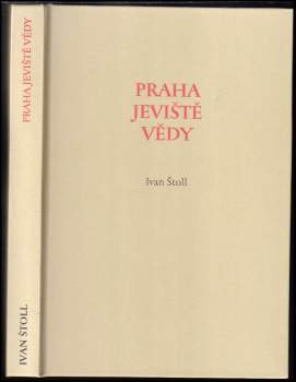 Praha jeviště vědy