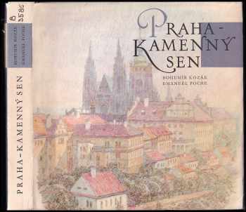 Praha - kamenný sen