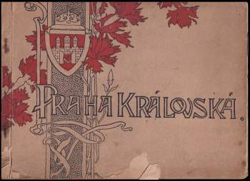 Josef Kafka: Praha královská
