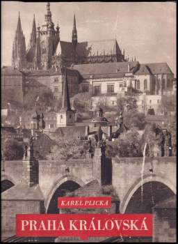Karel Plicka: Praha královská