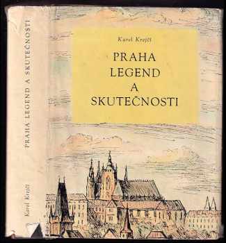 Praha legend a skutečnosti