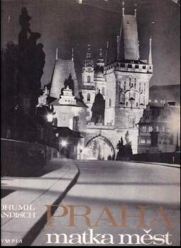 Praha - matka měst