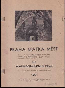 Praha matka měst III - A + B + C