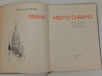 Miroslav Chalupníček: Praha, město chrámů