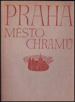 Praha, město chrámů