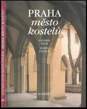 Slavomír Ravik: Praha, město kostelů