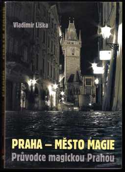 Praha - město magie