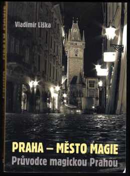 Praha - město magie