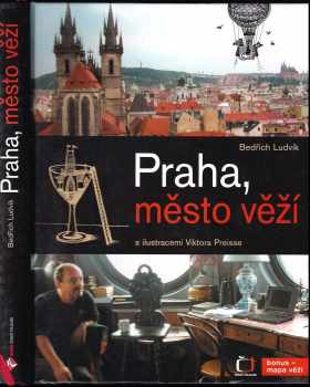 Praha, město věží - Bedřich Ludvík (2009, Kartografie) - ID: 718830
