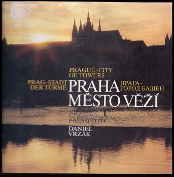 Václav Krigar: Praha - město věží