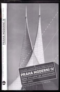 Zdeněk Lukeš: Praha moderní