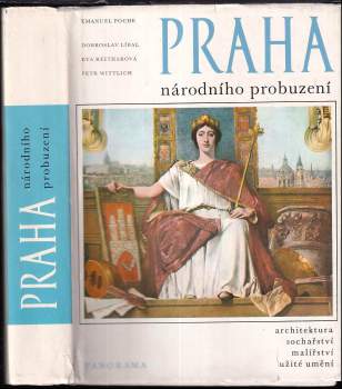 Emanuel Poche: Praha národního probuzení