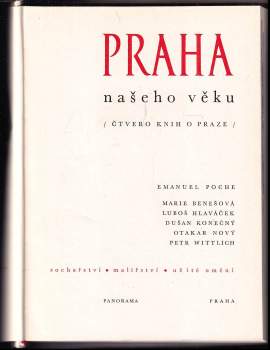 Emanuel Poche: Praha našeho věku