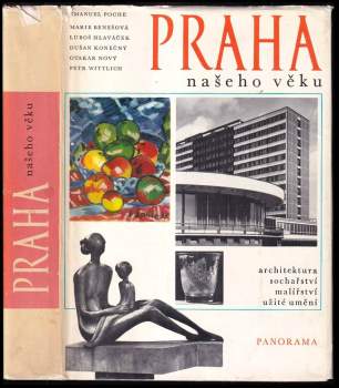 Emanuel Poche: Praha našeho věku