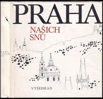 Praha našich snů