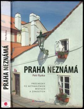 Petr Ryska: Praha neznámá
