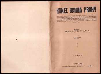 Karel Ladislav Kukla: Praha neznámá - Tři knihy romanet, povídek humoresek a vzpomínek ze Staré i Nové Prahy : Ilustrované revue skutečných příběhů, romanet, novel, dramat i humoresek z nejtemnějších i nejskvělejších útulků mravní bídy. Kniha 1, Díl 1. 2. Konec bahna Prahy