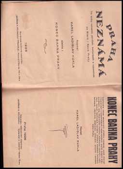 Karel Ladislav Kukla: Praha neznámá : Tři knihy romanet, povídek, humoresek a vzpomínek ze Staré i Nové Prahy Kniha I, Konec bahna Prahy.