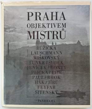 Praha objektivem mistrů