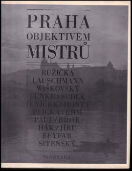 Praha objektivem mistrů