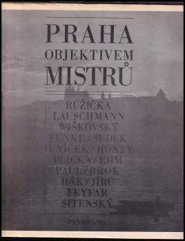 Praha objektivem mistrů