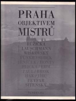 Praha objektivem mistrů