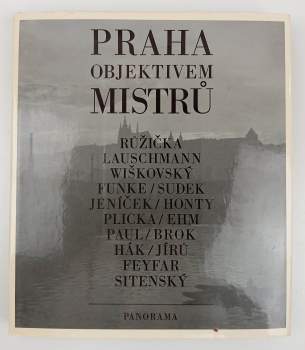 Praha objektivem mistrů