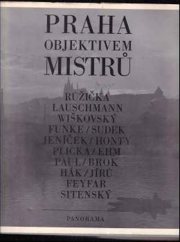Karel Plicka: Praha objektivem mistrů