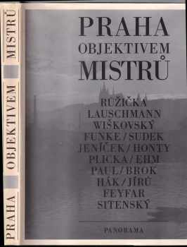 Praha objektivem mistrů