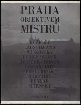 Praha objektivem mistrů