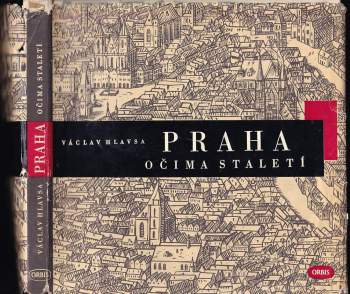 Praha očima staletí