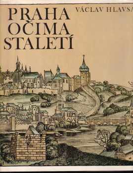 Praha očima staletí : pražské veduty 1483-1870