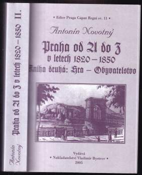 Praha od A do Z v letech 1820-1850