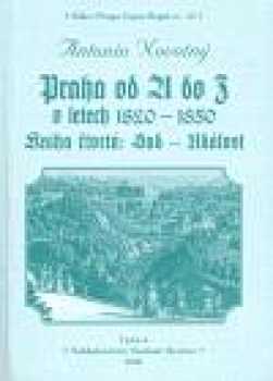 Praha od A do Z v letech 1820-1850