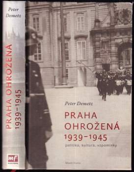 Praha ohrožená