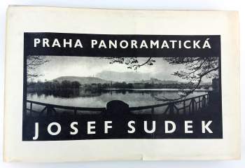 Josef Sudek: Praha panoramatická
