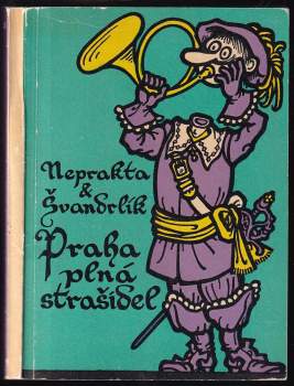 Miloslav Švandrlík: Praha plná strašidel