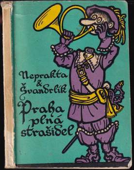 Miloslav Švandrlík: Praha plná strašidel