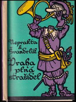 Miloslav Švandrlík: Praha plná strašidel