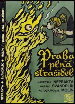 Miloslav Švandrlík: Praha plná strašidel