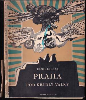 Praha pod křídly války