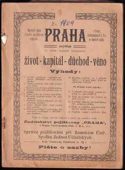 Praha pojišťuje ve všech možných kombinacích - život-kapitál-důchod-věno + Knihovna kalendáře Havlíčka (roč.7)