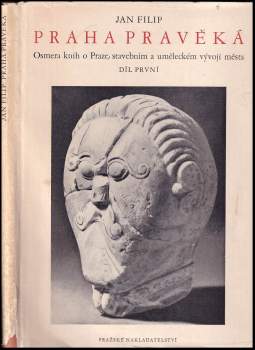 Jan Filip: Praha pravěká
