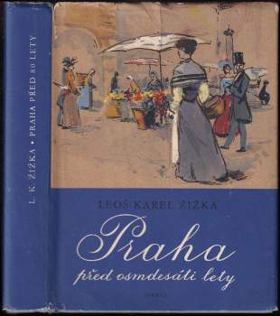 Praha před osmdesáti lety