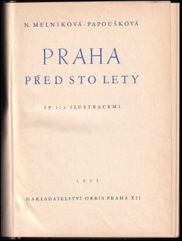 Naděžda Filaretovna Melniková-Papoušková: Praha před sto lety
