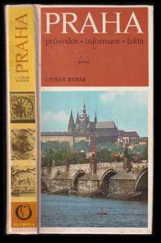 Praha : Průvodce-informace-fakta - Ctibor Rybár (1975, Olympia) - ID: 489651