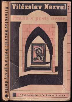 Vítězslav Nezval: Praha s prsty deště